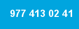 977 413 02 41